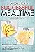 Strategies for a Successful Mealtime by Maureen A.  Flanagan
