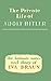 The Private Life of Adolf Hitler The Intimate Notes and Diary of Eva Braun