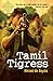 Tamil Tigress by Niromi de Soyza