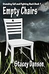 Empty Chairs (Standing Tall and Fighting Back, 1.)