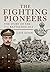 The Fighting Pioneers: The ...