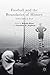 Football and the Boundaries of History by Brenda Elsey