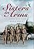 Sisters in Arms: The Women Who Flew in World War II