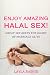 Enjoy Amazing Halal Sex!: M...