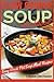 Slow Cooker Soup Cookbook: Easy Crock Pot Soup Meal Recipes
