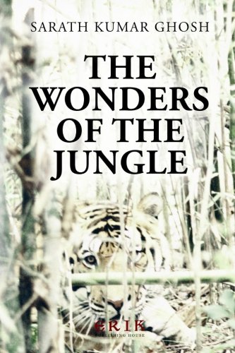The Wonders of the Jungle: Illustrated (Paperback)