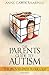 The Parents Guide to Autism: The Proven Path to Success