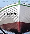 Eel Drifters: Building a traditional fishing boat from the Danish island of Fejø Eel Drifters: Building a traditional fishing boat from the Danish island of Fejø