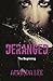 Deranged: The Beginning