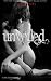 Unveiled (Torn Series #6) (The Torn Series)