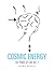 Cosmic Energy: The Power of...