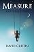 Measure: and other stories