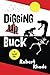 Digging Up Buck