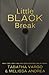 Little Black Break (Little Black Book #2)