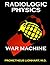 Radiologic Physics by Prometheus Lionhart