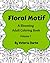 Floral Motif Volume 1 by Victoria Clarke