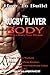 How To Build The Rugby Player Body: Building a Rugby Player Physique, The Rugby Player Workout, Hardcore Workout Plan, Diet Plan with Nutritional Values, Build Quality Muscle
