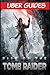 Rise of the Tomb Raider: To...