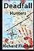 Deadfall: Hunters