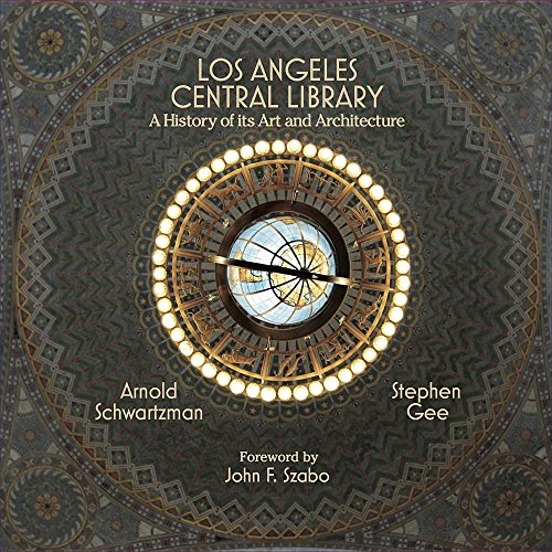 Los Angeles Central Library: A History of Its Art and Architecture (Paperback)