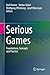 Serious Games: Foundations,...