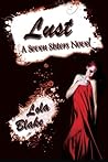 Lust: A Seven Sis...