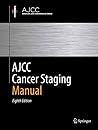AJCC Cancer Staging Manual