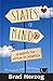 States of Mind: A Search for Virtue in America (The States of Mind Collection)