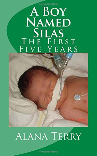 A Boy Named Silas: The First Five Years (Paperback)