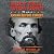 Bust Hell Wide Open Lib/E: The Life of Nathan Bedford Forrest