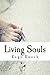 Living Souls: A Teen Chase ...