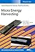Micro Energy Harvesting (Advanced Micro and Nanosystems)