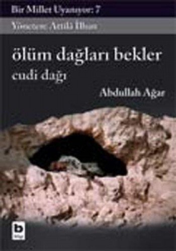 Bir Millet Uyanıyor 7: Ölüm Dağları Bekler Cudi Dağı (Paperback)