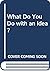 What Do You Do with an Idea? (Korean Edition)