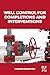 Well Control for Completions and Interventions by Howard Crumpton