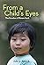 From a Child’S Eyes: The Pa...