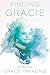Finding Gracie by Grace Papagno