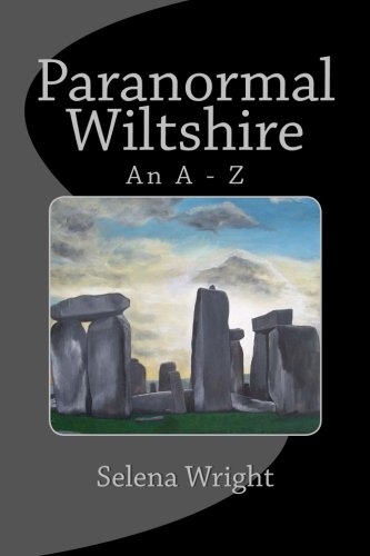 Paranormal Wiltshire: An A - Z (Paperback)