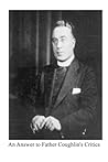 An Answer to Father Coughlin's Critics