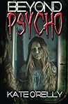 Beyond Psycho: A STOCKHOLM SYNDROME contemporary story. Beyond Psycho: A STOCKHOLM SYNDROME contemporary story.