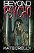 Beyond Psycho by Kate O'Reilly