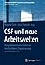 CSR und neue Arbeitswelten:...