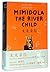 Mimidala the River Child (H...