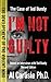I'm Not Guilty: The Case of Ted Bundy (The Development of the Violent Mind)