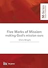 The Five Marks of Mission: Making God's mission ours (M-Series)