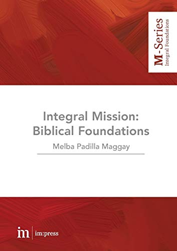 Integral Mission: Biblical foundations (M-Series)