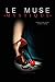 Le Muse Mystique: Collected...