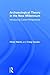 Archaeological Theory in the New Millennium: Introducing Current Perspectives