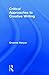 Critical Approaches to Creative Writing by Graeme Harper