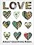 Love: Faithful Adult Coloring Book